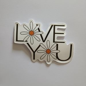 10/$10 Inspirational Positivity Sunflower Love You Garden Flower Sticker Decal